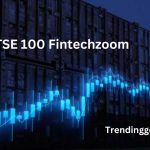 FTSE 100 Fintechzoom