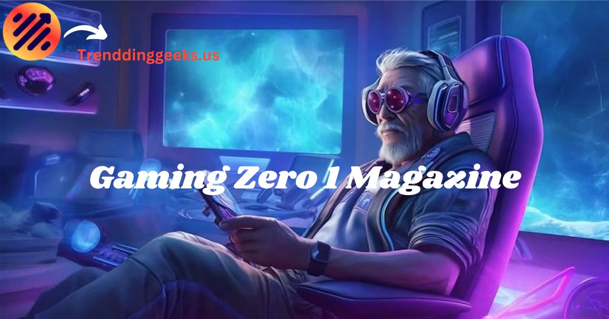 Gaming Zero1Magazine