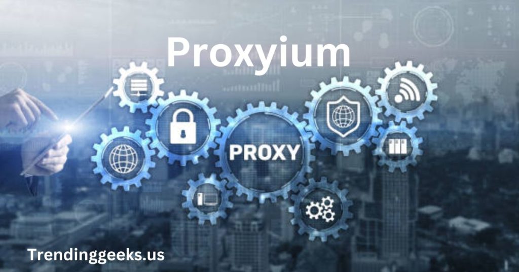 Proxyium