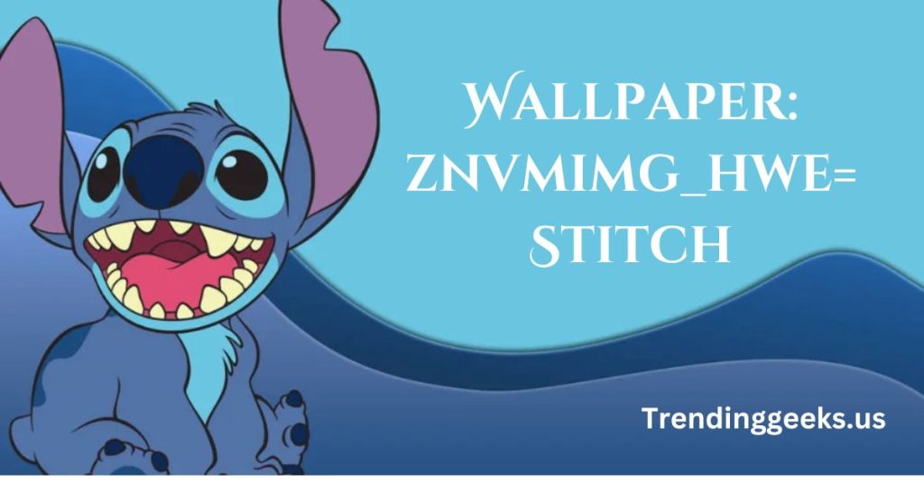 Wallpaper:znvmimg_hwe= Stitch